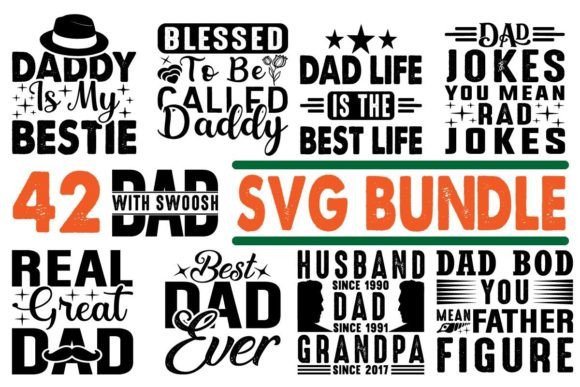 Dad and Fathers Day Graphics for T-Shirt Designs