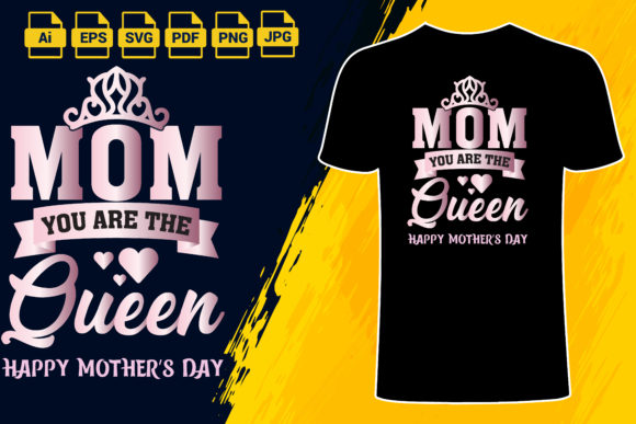 Happy Mother's Day T-shirt Design: Graphics & Print Templates Review