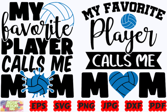My Favorite Player Calls Me Mom SVG PNG Graphics & Crafts