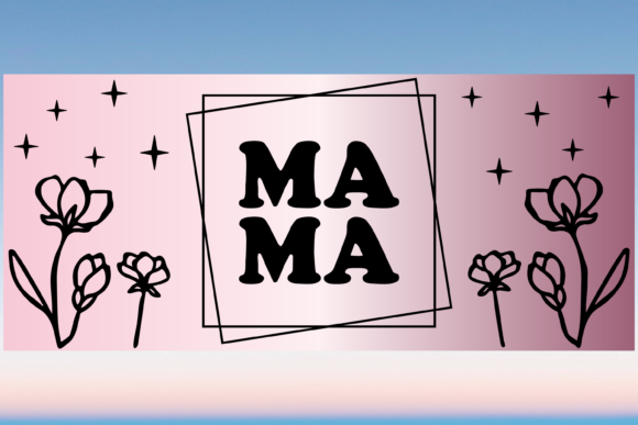 Reviewing the Mama Mothers Day Floral Libbey Wrap Svg