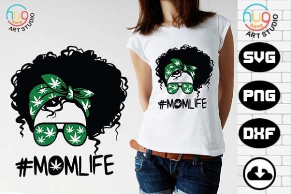 Weed Momlife Graphics for T-Shirt Designs