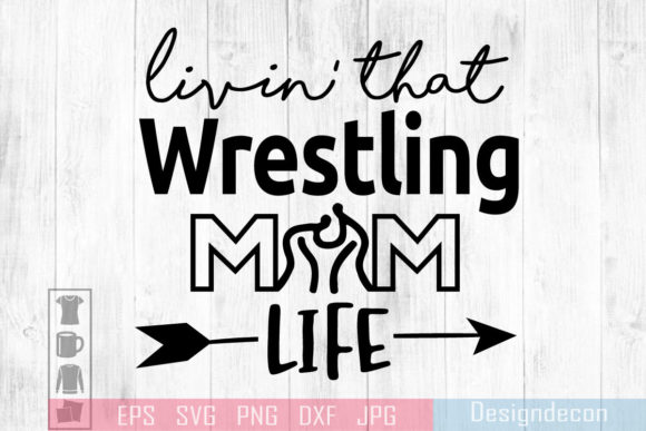 Wrestling Mom SVG: Graphics & Print Templates
